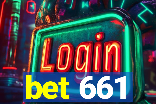 bet 661